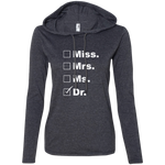 Dr Shirt Ladies' LS T-Shirt Hoodie