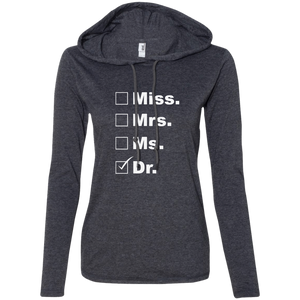 Dr Shirt Ladies' LS T-Shirt Hoodie
