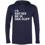 #oakcliff "Rather Be" LS T-Shirt Hoodie