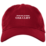 #oakcliff "Trust Me" Brushed Twill Unstructured Dad Cap