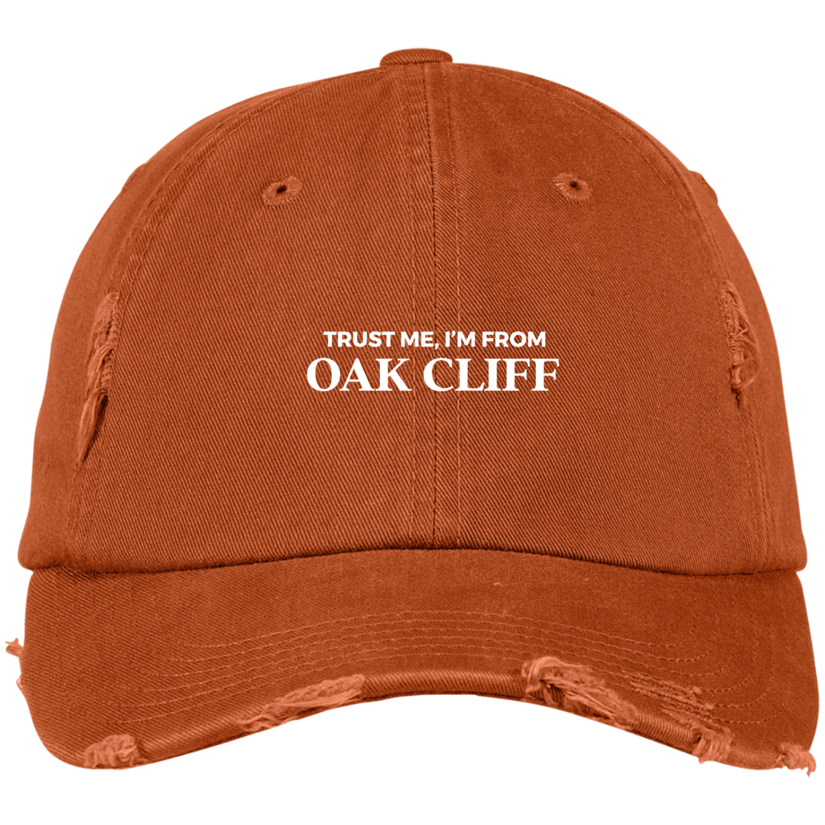 #oakcliff "Trust Me" Distressed Dad Cap