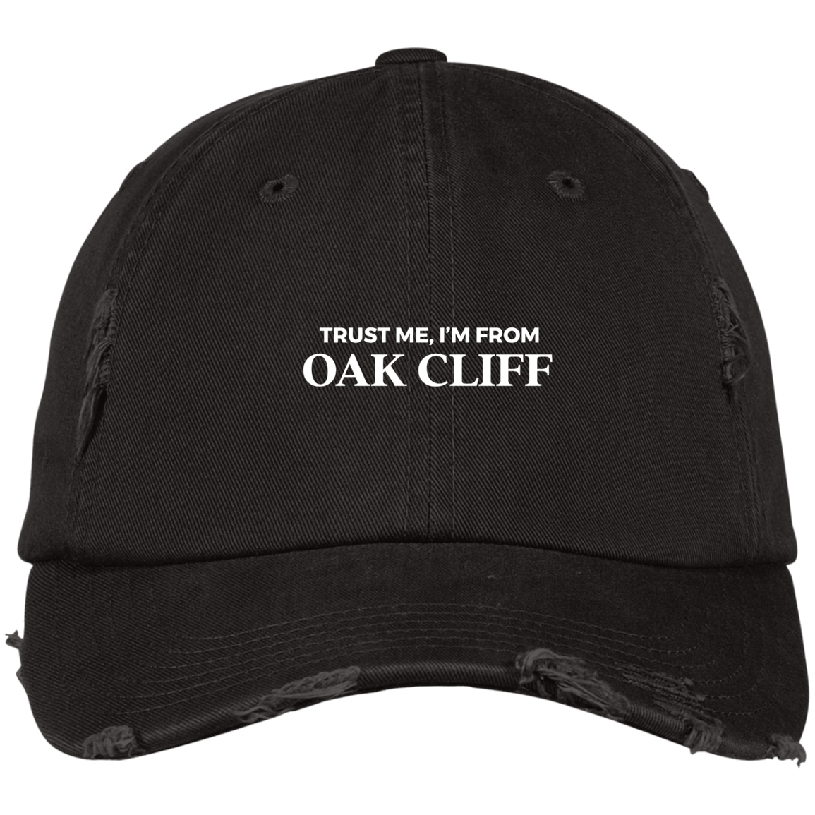#oakcliff "Trust Me" Distressed Dad Cap