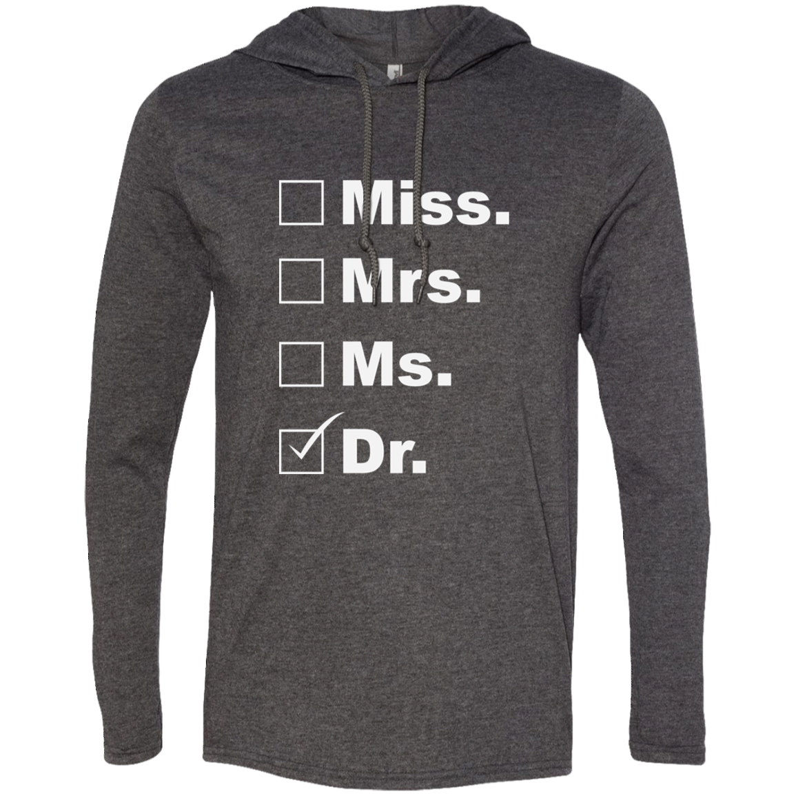 Dr LS T-Shirt Hoodie