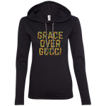 #GraceOverGucci Ladies' LS T-Shirt Hoodie