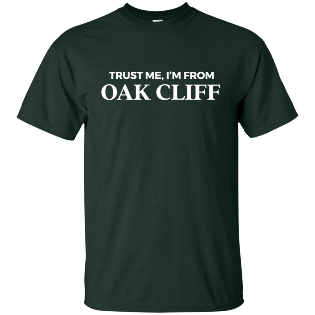 #oakcliff "Trust Me" Ultra Cotton T-Shirt