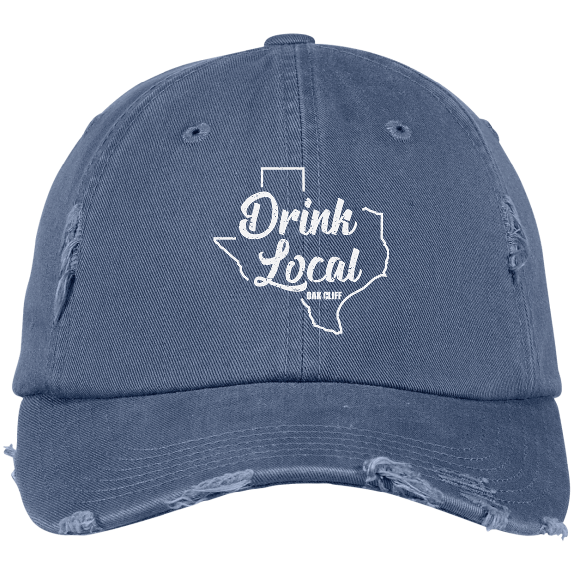 #oakcliff "Drink Local" Distressed Dad Cap