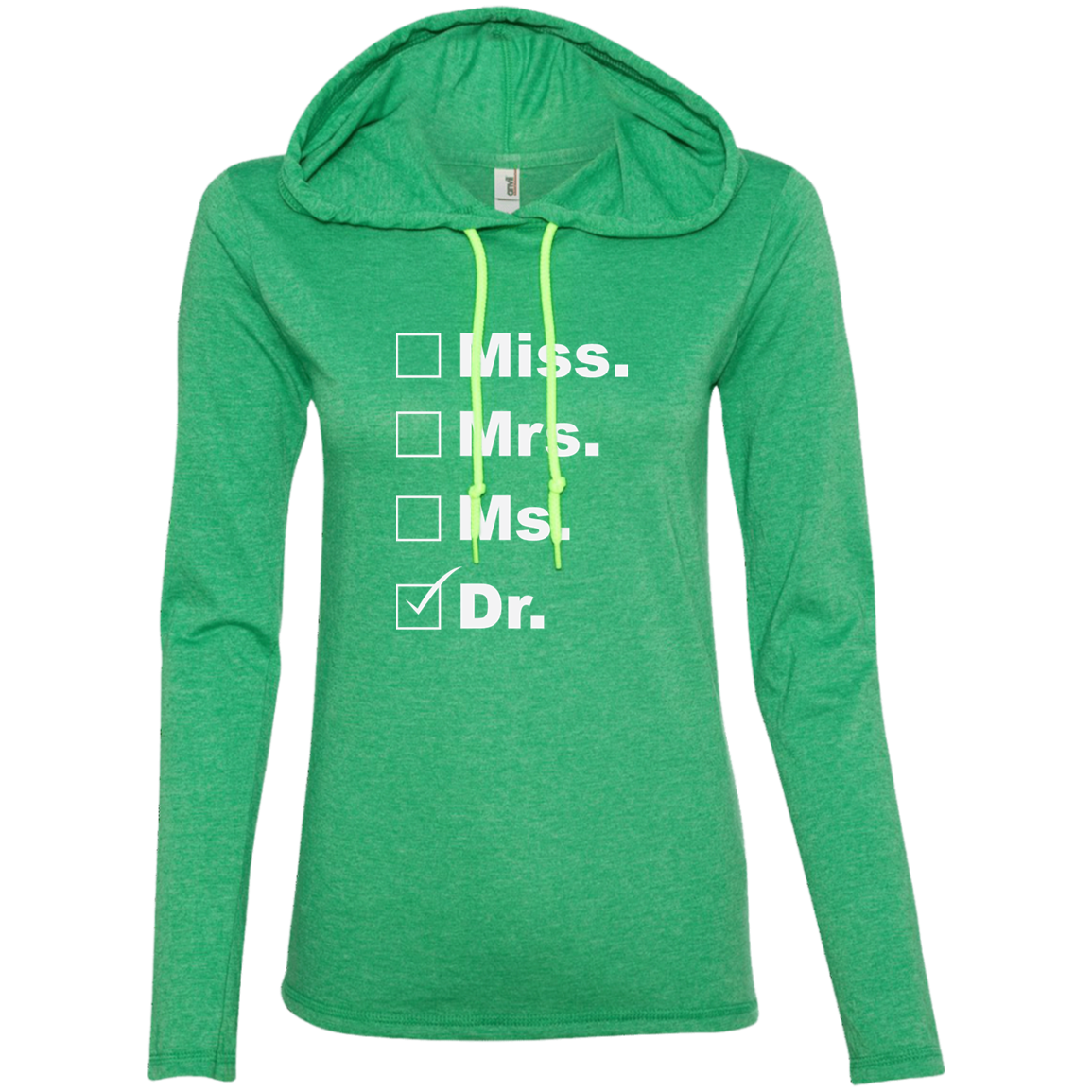 Dr Shirt Ladies' LS T-Shirt Hoodie
